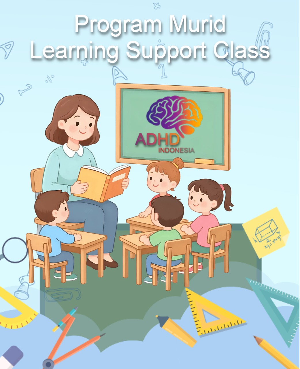 Program ADHD Indonesia Kabupaten Kapuas Kelas Pendampingan Belajar (Learning Support Class)
